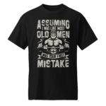 DryBlend® T-Shirt Assuming I was Like Most Old Mens, Humorous men's T-Shirt, Soft & Breathable, Casual Round Neck, Short Sleeve, Perfect for Casual Attire, Year-round Apparel|Fun Casual Top|Comfortable Fit